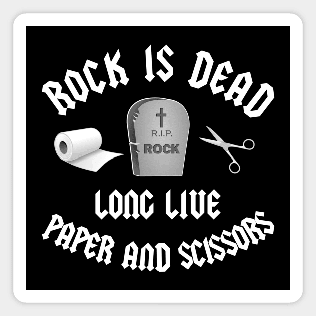 Rock Is Dead - Long Live Paper and Scissors Magnet by Slap Cat Designs